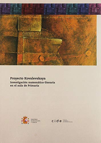 9788436942903: Proyecto kovalevskaya. Investigacin matemtico-literaria en el aula de primaria (Innovacin) (Spanish Edition)