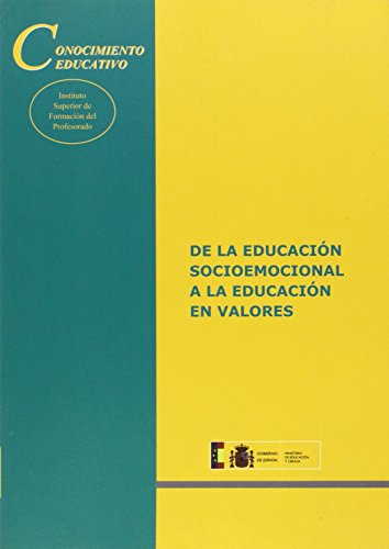 Imagen de archivo de De la educaci n socioemocional a la educaci n en valores (Conocimiento Educativo. Serie: Situaci n) a la venta por Iridium_Books