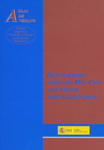 Imagen de archivo de Ochocientos Aos Del Mo Cid: Una Visin Interdisciplinar a la venta por Hamelyn