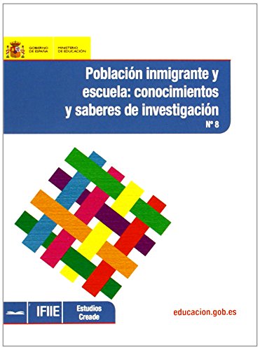 9788436952070: Población inmigrante y escuela: conocimientos y saberes de investigación