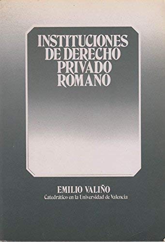 9788437000367: Instituciones de derecho privado romano (Spanish Edition)
