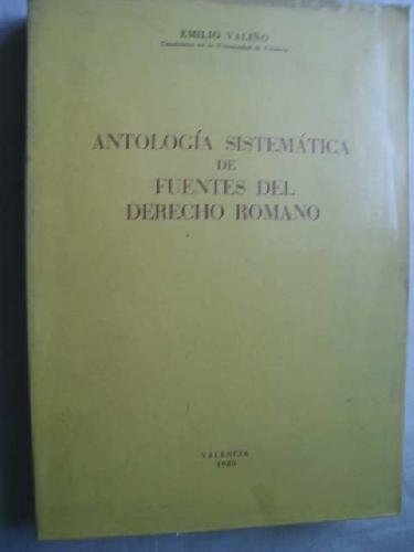 Imagen de archivo de ANTOLOGA SISTEMTICA DE FUENTES DEL DERECHO ROMANO a la venta por Itziar Arranz Libros & Dribaslibros