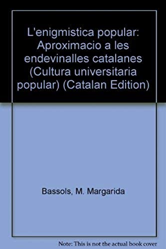 Imagen de archivo de L'enigmstica popular. Aproximaci a les endevinalles catalanes (Cultura Universitria Popular, Band 16) a la venta por medimops