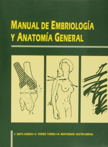 Imagen de archivo de Manual de embriologa y anatoma general a la venta por Zilis Select Books