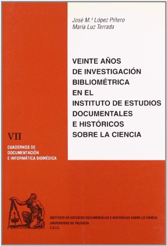 Imagen de archivo de VEINTE AOS DE INVESTIGACIN BIBLIOMTRICA EN EL INSTITUTO DE ESTUDIOS DOCUMENTA a la venta por Zilis Select Books