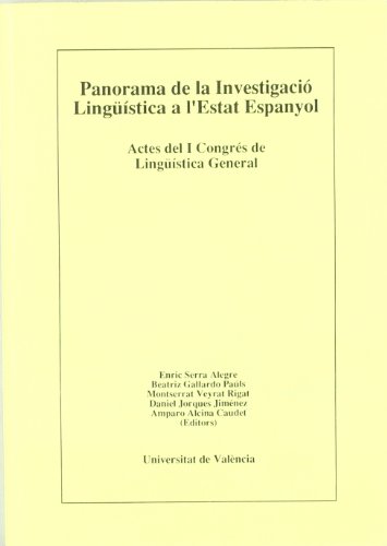 9788437018256: Panorama de la investigaci lingstica a l'Estat espanyol (I): Conferncies i Paneles (SIN COLECCION)