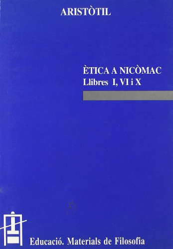 Beispielbild fr tica a Nicmac : Libres I, VI i X (Educaci. Srie Materials de Filosofia, Band 9) zum Verkauf von medimops