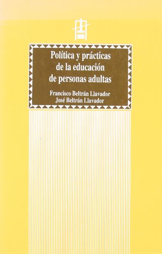 Imagen de archivo de Poltica y practicas de la educacin de personas adultas a la venta por AG Library