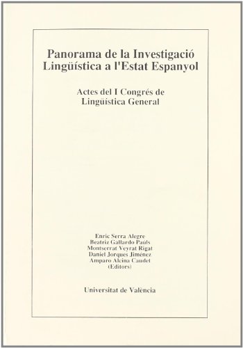 Beispielbild fr PANORAMA DE LA INVESTIGACI LINGSTICA A L'ESTAT ESPANYOL (III): COMUNICACIONS: zum Verkauf von Zilis Select Books