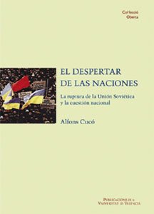 9788437039381: El despertar de las naciones: La ruptura de la Unin Sovitica y la cuestin nacional