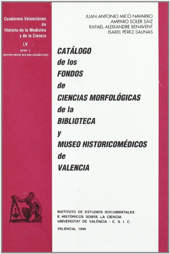 Stock image for CATLOGO DE LOS FONDOS DE CIENCIAS MORFOLGICAS DE LA BIBLIOTECA Y MUSEO HISTORI for sale by Zilis Select Books