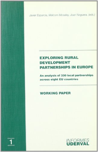 9788437044453: Explorin rural development partnership in Europe : an analysis of 330 local partnerships across eight EU countries