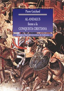 Stock image for Al-Andalus frente a la conquista cristiana for sale by Zilis Select Books
