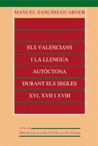 Imagen de archivo de VALENCIANS I LA LLENGUA AUTOCTONA a la venta por Hilando Libros