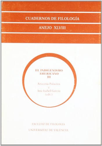 Stock image for El indigenismo americano (III) for sale by Hilando Libros