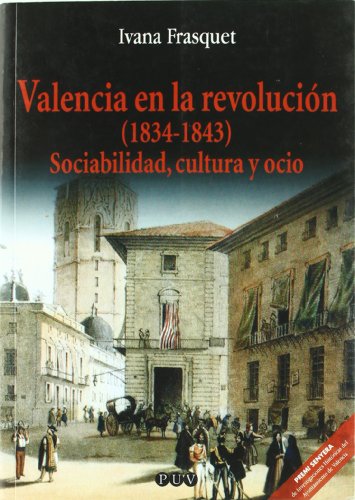Stock image for Valencia en la revolucin (1834-1843) for sale by Hilando Libros