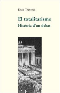 9788437053745: El totalitarisme: Història d'un debat: 4 (Assaig)