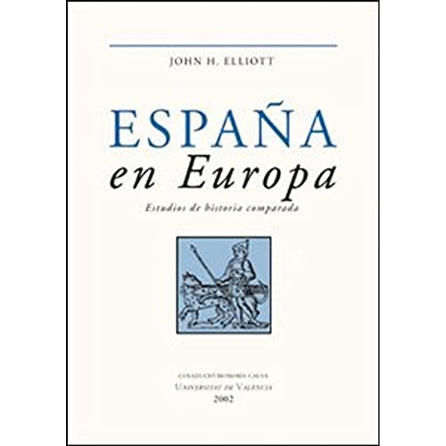 9788437054933: Espaa en Europa: Estudios de historia comparada: 19 (Honoris Causa)