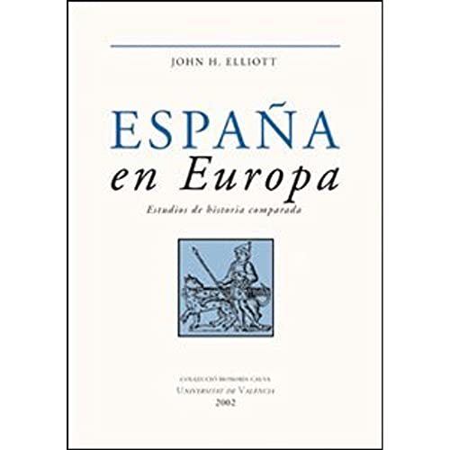 9788437054933: Espaa en Europa: Estudios de historia comparada (Spanish Edition)