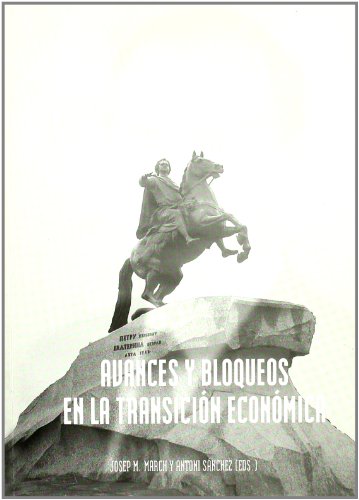 Stock image for Avances y bloqueos en la transicin econmica for sale by Hilando Libros