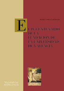 Stock image for El IV Centenario de la fundacin de la Universidad de Valencia for sale by Hilando Libros