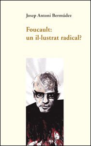 Stock image for Foucault: un il lustrat radical? for sale by Hilando Libros