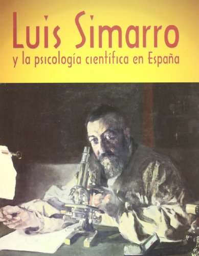 Stock image for Luis Simarro y la psicologa cientfica en Espaa for sale by Hilando Libros