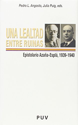 Stock image for Una lealtad entre ruinas for sale by Hilando Libros