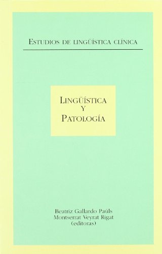 Imagen de archivo de LINGISTICA Y PATOLOGIA a la venta por Siglo Actual libros