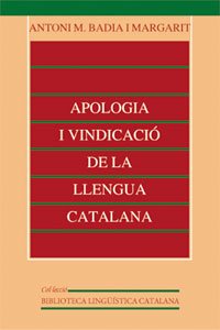 Beispielbild fr Apologia i vindicaci de la llengua (Biblioteca Lingsitica Catalana, Band 28) zum Verkauf von medimops