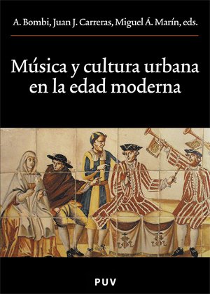 9788437061757: Msica y cultura urbana en la Edad Moderna