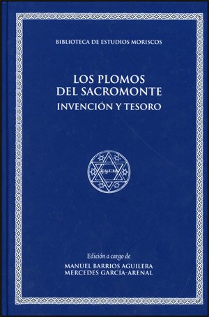 Imagen de archivo de Los Plomos del Sacromonte: Invencion y Tesoro a la venta por COLLINS BOOKS