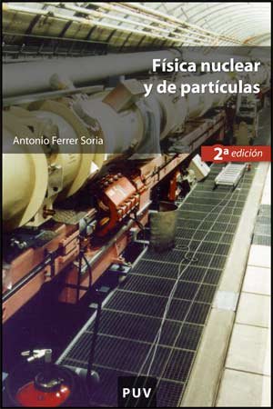 9788437065687: Fsica nuclear y de partculas (2a ed.) (Educaci. Srie Materials)