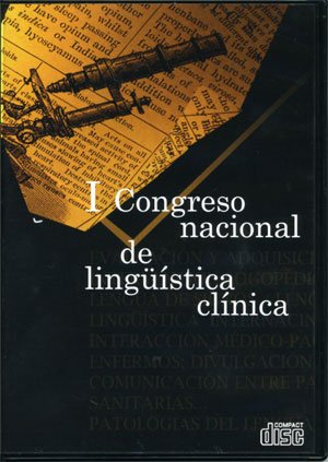 Beispielbild fr I CONGRESO NACIONAL DE LINGSTICA CLNICA zum Verkauf von Librerias Prometeo y Proteo