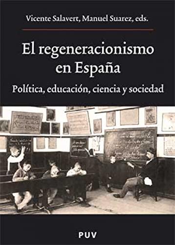 Imagen de archivo de El regeneracionismo en Espaa a la venta por Hilando Libros