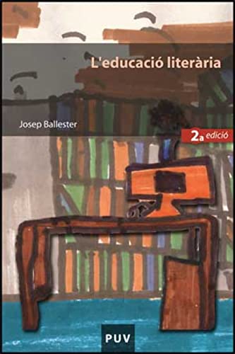 9788437067186: L'educaci literria, 2a ed.: 33 (Educaci. Srie Materials)