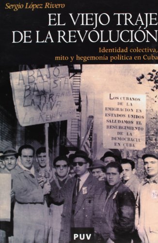 Imagen de archivo de El viejo traje de la revolucin a la venta por Hilando Libros