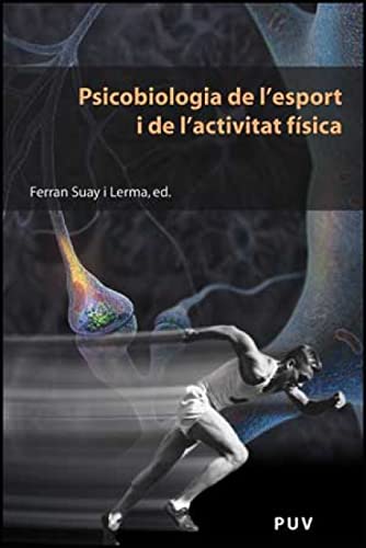 Imagen de archivo de PSICOBIOLOGIA DE L'ESPORT I DE L'ACTIVITAT. a la venta por Siglo Actual libros