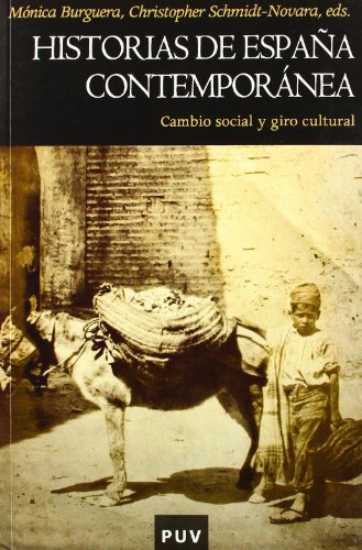 Stock image for Historias de Espaa contempornea cambio social y giro cultural for sale by Librera Prez Galds
