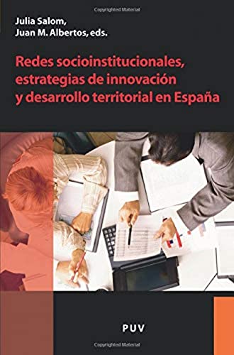 Imagen de archivo de Redes socioinstitucionales, estrategias de innovacin y desarrollo territorial e a la venta por Hilando Libros