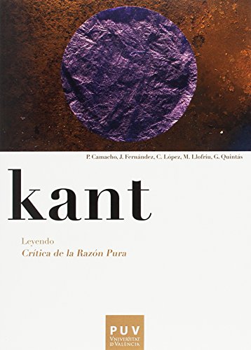 9788437076010: Kant : leyendo crtica de la razn pura