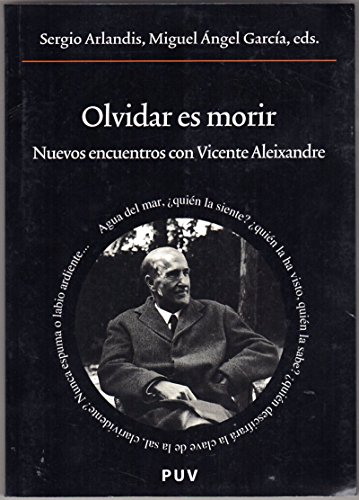 Stock image for OLVIDAR ES MORIR for sale by Siglo Actual libros