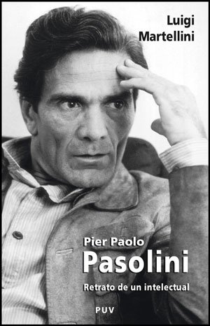 Beispielbild fr Pier Paolo Pasolini : retrato de un intelectual zum Verkauf von medimops