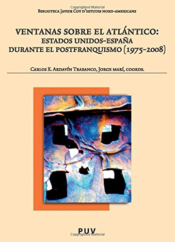 Imagen de archivo de Ventanas sobre el Atlantico: Estados Unis - Espana a la venta por N. Fagin Books