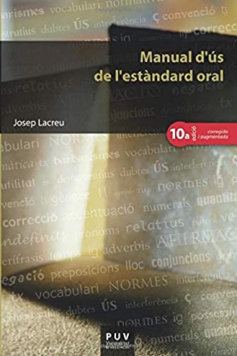 Stock image for MANUAL D'US DE L'ESTANDARD ORAL (10 EDICION) for sale by Siglo Actual libros