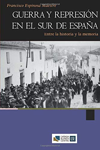 9788437089775: Guerra y represin en el sur de Espaa: Entre la historia y la memoria: 136 (Histria)