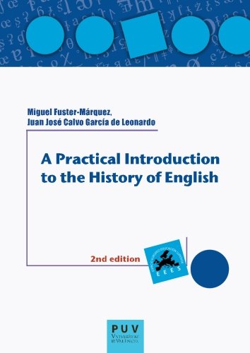 Stock image for A PRACTICAL INTRODUCTION TO THE HISTORY OF ENGLISH for sale by KALAMO LIBROS, S.L.