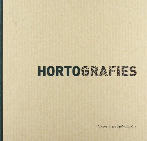 Imagen de archivo de Hortografies (Fora de Colleccio) (Spanish and Catalan Edition) a la venta por Zubal-Books, Since 1961