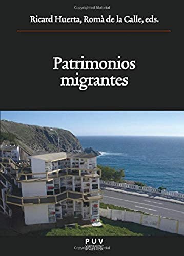 Imagen de archivo de Patrimonios migrantes a la venta por Hilando Libros