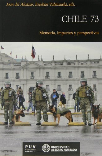 9788437091761: Chile 73: Memoria, impactos y perspectivas